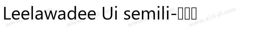 Leelawadee Ui semili字体转换